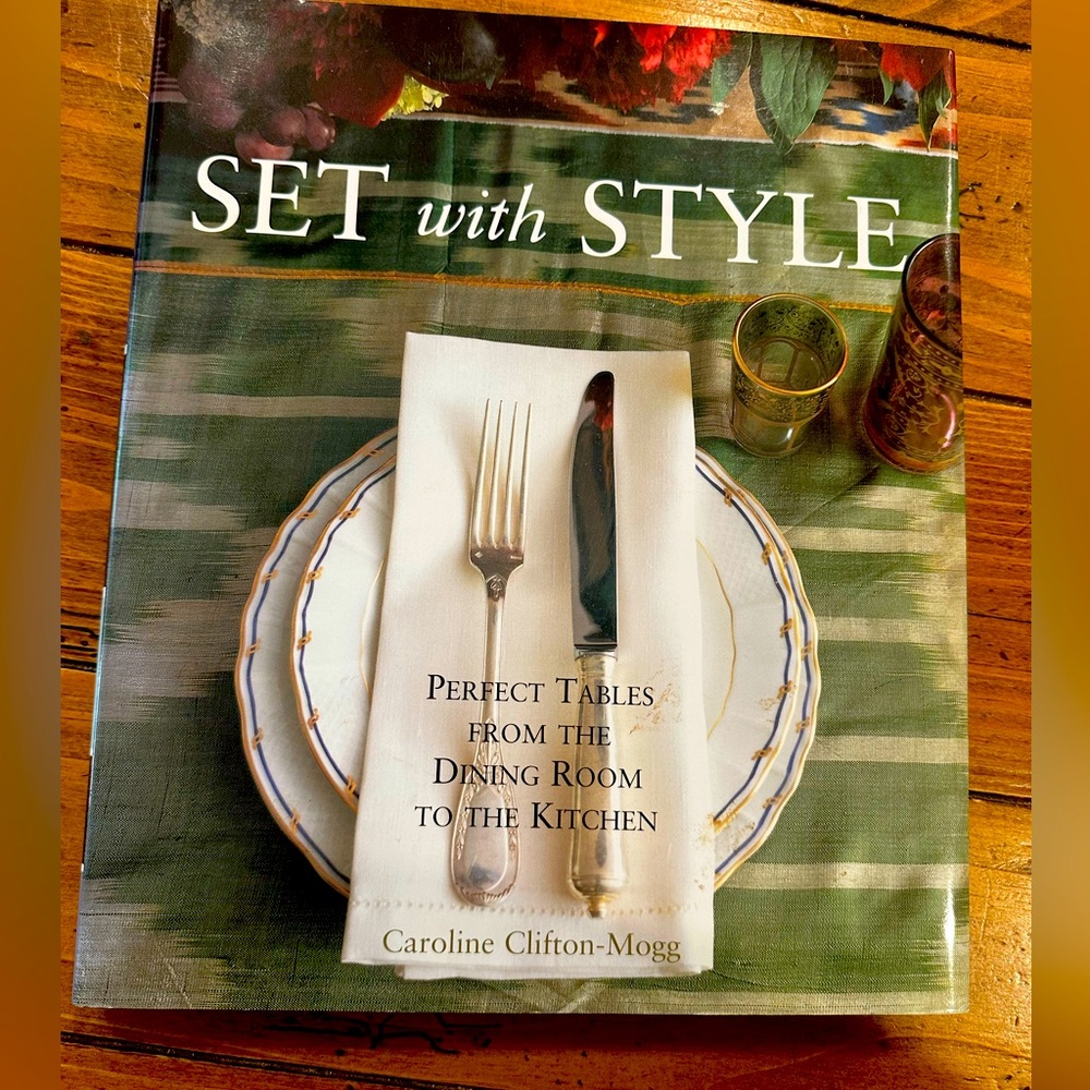 SET with STYLE an Entertaining Book
Caroline Clifton- Mogg